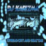 DJ KARIZMA - SPREAD OUT AND SKATTAH! (JUNE 2010 D&B MIX)