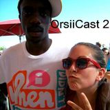 OrsiiCast 2