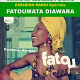 #66-Emission Spéciale-FATOUMATA DIAWARA (MALI)