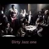 Dirty Jazz one