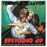 Episodio#49No estaba muerto, andaba de parranda""