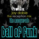 Jay Dobie - Ball Of Funk 2014 - Live