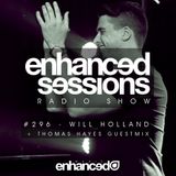 Enhanced Sessions 296 with Will Holland & Thomas Hayes