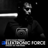 Elektronic Force Podcast 153 with Tom Hades