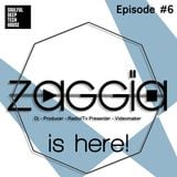 ZAGGIA is here! Episode #6| Best of Soulful, Deep & Tech House Mix |2014 |