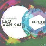 #005 - Leo Van Kai - Ushuaia Bunker Podcast