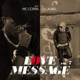 Love Message vol. 7 by Dj Laurel feat. MC Coppa