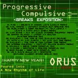 Orus - Progressive Compulsive 012 (Breaks Exposition)