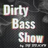 Dirty Bass Show - Bass Music 40 min MIX
