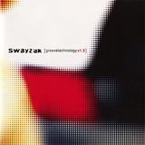 Swayzak – Groovetechnology v1.3 part 2