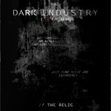 Dark Industry Podcast I "The Search" (Part II) by The Relic