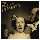 To Plead Insanity pt. 1: 60's Garage Punk