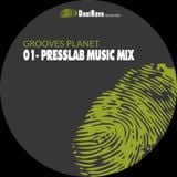 Grooves Planet - 01 Pressalb Music MIX