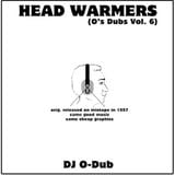 DJ O-Dub: Head Warmers (O's Dubs Vol. 6, 1997)