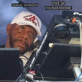 DAWUD JOHNSON LIVE @ THE THUNDERDOME