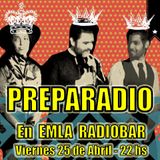 PREPARADIO en EMLA: Segmento DJ Omarset y DJ Kpa (25-4-2014)