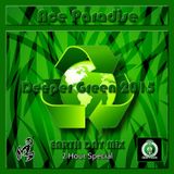 Ace Paradise - Deeper Green 2015 (Earth Day MiX)