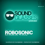 Sound Glasses PODCAST Episode 9 - ROBOSONIC