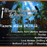 Ma-Cell at Merlins Metakosmos & Le Docteur - Lost in Jungle - 20.10.2012 - Fiesere Miese - Berlin
