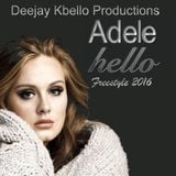 Adelle Hello 2 Versões for Mixcloud by Deejay Kbello Productions
