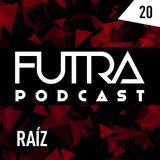 Futra Podcast 20 - Raíz