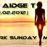 DJ Aidge T - Dark Sunday - Mix (12.02.2012)