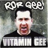 Rob Gee - Vitamin Gee