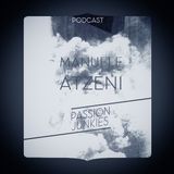 Manuele Atzeni for Passion Junkies Podcast N°26
