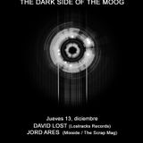 The Dark Side of the Moog- David Lost & Jordi Ares (Moog 13.12.12)