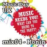Music Day UK - mix series 04 - Ronin