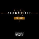 The B Side for Brownbelle