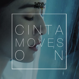 Cinta Moves On