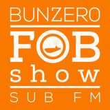 SUB FM - BunZer0 - 03 04 14