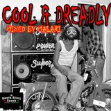 COOL & DREADLY