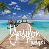 YPSILON Mixtape I - May 2015 (Chill/Pop/Indie/Electronica)