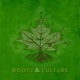 Roots & Culture