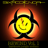 SIXFOOTUNDA - Rewind Vol. 1 - Hardcore Jungle Techno