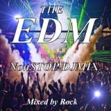 EDM NonSTOP MIX MIXED BY ROCK