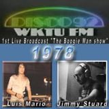 The Boogie Man Show - # 3 - 92 WKTU FM - 8-78 DJ's Luis Mario & Jimmy Stuard