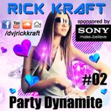 Rick Kraft Party Dynamite 02 2013-03