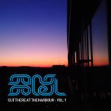 Out There At The Harbour - Vol. 1