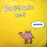 YuruYuruMix No.6
