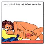 ANTI-CLICHÉ INTERNAL DEFEAT MECHANISM