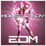 House Candy - EDM