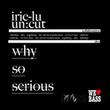 Irie-Lu & Un:Cut - Why so serious? Augsburg-Ulm Collaboration