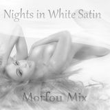 Nights In White Satin - Morfou Mix