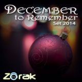DJ ZORAK - DECEMBER TO REMEMBER SET 2014