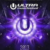 Ultra Music Festival 2013 Mix