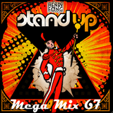 Mega Mix 67 - Stand Up