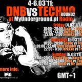 Furiza@ DNB vs TECHNO - ROUND 2 MyUnderground.pl Radio (04.03.11)